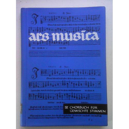Ars Musica - Volume 4 - Anthologie Pour Choeur Mixte