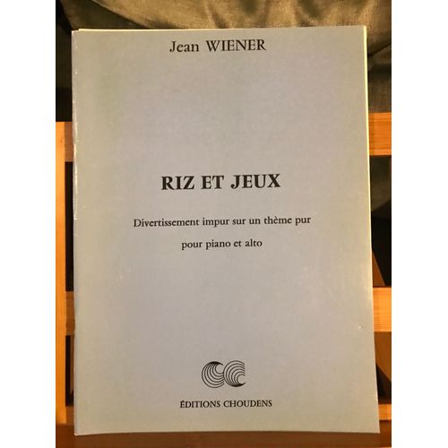 Jean Wiener Suite Riz Et Jeux Pour Piano Et Alto Partition Éditions Choudens