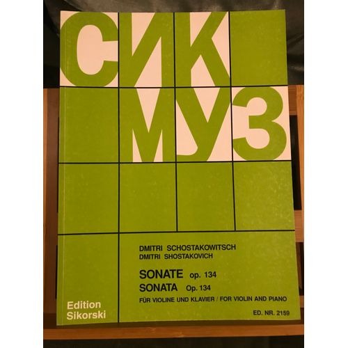 Chostakovitch Sonate Pour Violon Et Piano Opus 134 Partition Sikorski N°2159