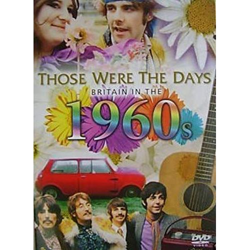Those Were The Days: Britain In The 1960s