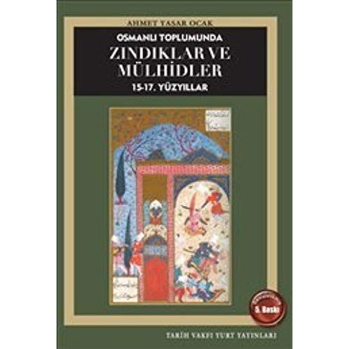 Zindiklar Ve Mülhidler