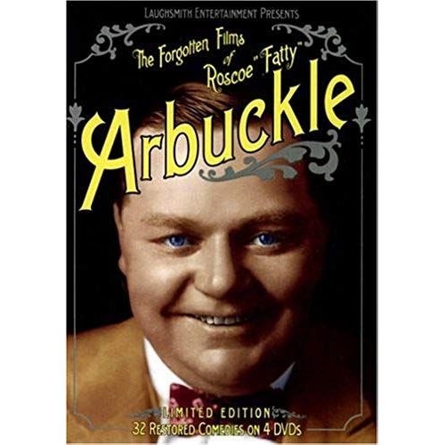 The Forgotten Films Of Roscoe "Fatty" Arbuckle