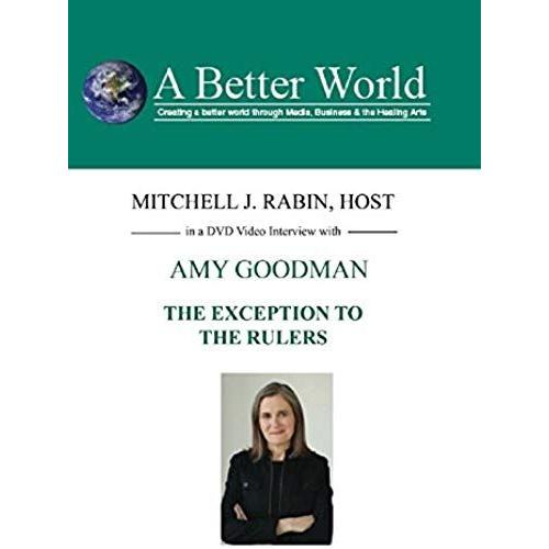 Exception To The Rules With Amy Goodman