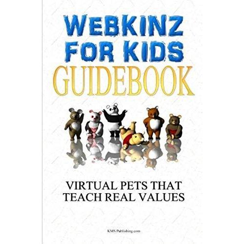 Webkinz For Kids: Webkinz Pets Are The Virtual Pets That Teach Real Values