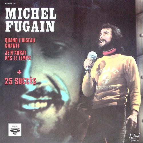 Michel Fugain - Quand L'oiseau Chante - Double Album - 1973