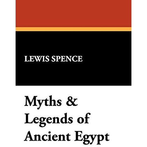 Myths & Legends Of Ancient Egypt