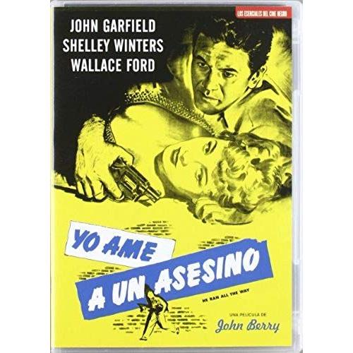 Yo Amé A Un Asesino (He Ran All The Way) (Import Dvd) (2013) John Garfield; Sh