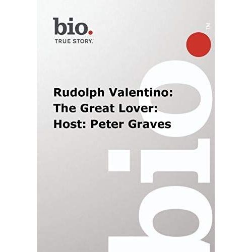 Biography - Rudolph Valentino: The Great Lover: Host: Peter Graves