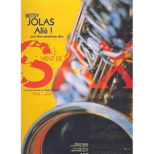 Jolas Betsy Allo! (Georgel) 2 Alto Saxophones Book