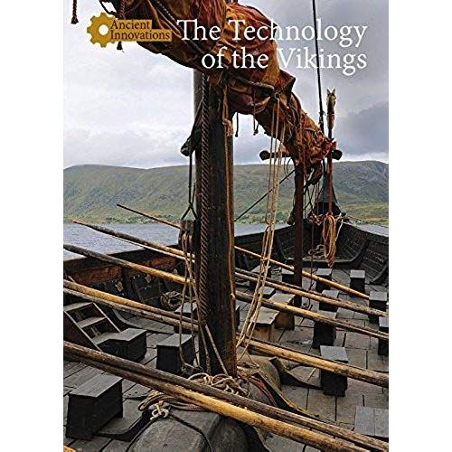 The Technology Of The Vikings (Ancient Innovations)