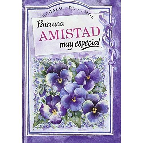 Para Una Amistad Muy Especial