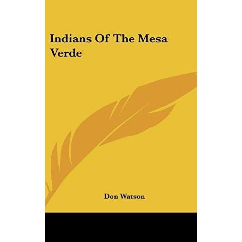 Indians Of The Mesa Verde