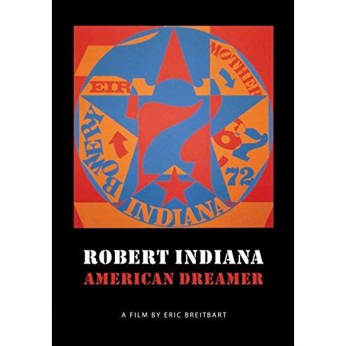 Robert Indiana: American Dreamer