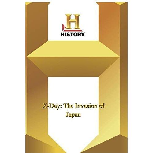 History -- X-Day: The Invasion Of Japan