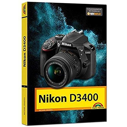 Nikon D3400 - Das Handbuch Zur Kamera