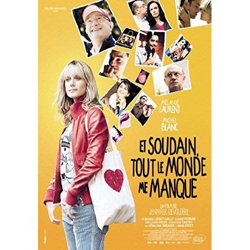 Et Soudain, Tout Le Monde... -Me Manque