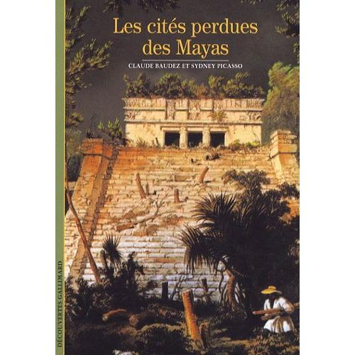 Les Cités Perdues Des Mayas