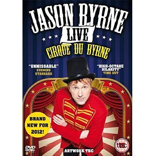 Jason Byrne Live: Cirque Du Byrne (2012)