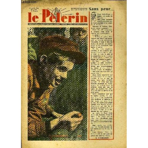Le Pèlerin N° 3414 - Saint Léon Le Grand, Pape, 66%, Epreuve De Force ?, Les Traitements Du Prostatisme, Réflexions Sur Mon Courrier Par Jean Des Ondes, Pour Les Enfants Paralysés, Il Y A Trente Ans(...)
