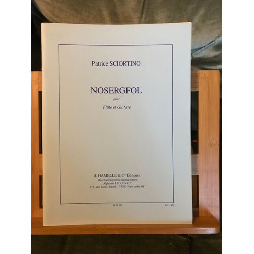 Patrice Sciortino Nosergfol Pour Flute Et Guitare Partition Éditions Hamelle