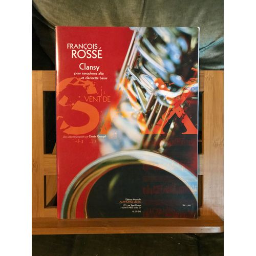 François Rossé Clansy Pour Saxophone Alto Et Clarinette Basse Partition Leduc