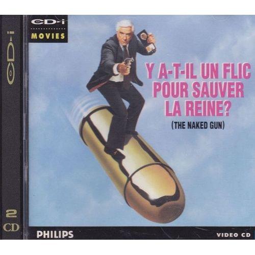 Y-A-T-Il Un Flic Pour Sauver La Reine? (The Naked Gun) (Video Cd - Cd-I)