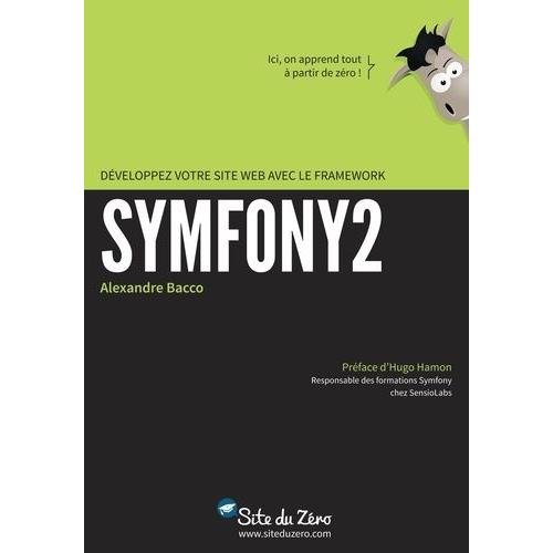 Développez Votre Site Web Avec Le Framework Symfony2