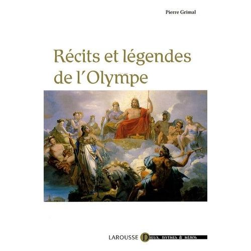 Récits Et Légendes De L'olympe