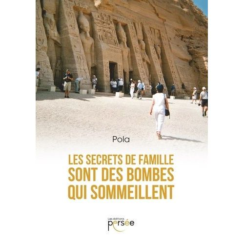 Les Secrets De Famille Sont Des Bombes Qui Sommeillent