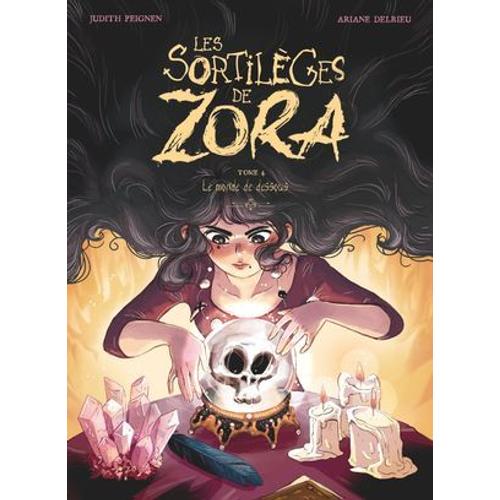 Les Sortilèges De Zora - Tome 04