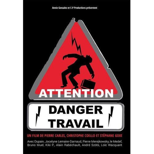 Attention Danger Travail