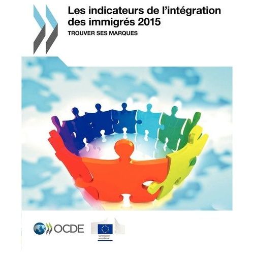 Les Indicateurs De L'intégration Des Immigrés 2015
