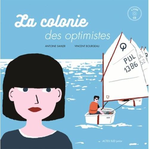 La Colonie Des Optimistes - (1 Cd Audio)