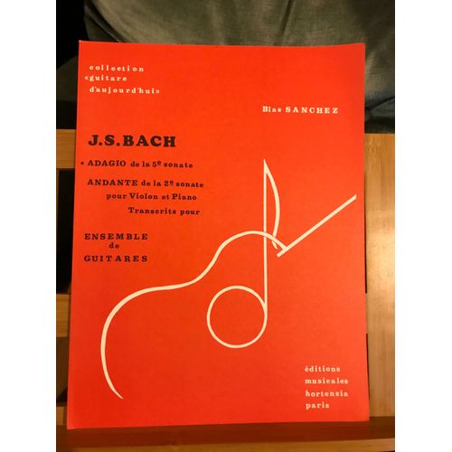 Bach Adagio 5e Sonate Arr. 4 Guitares Blas Sanchez Éditions Hortensia
