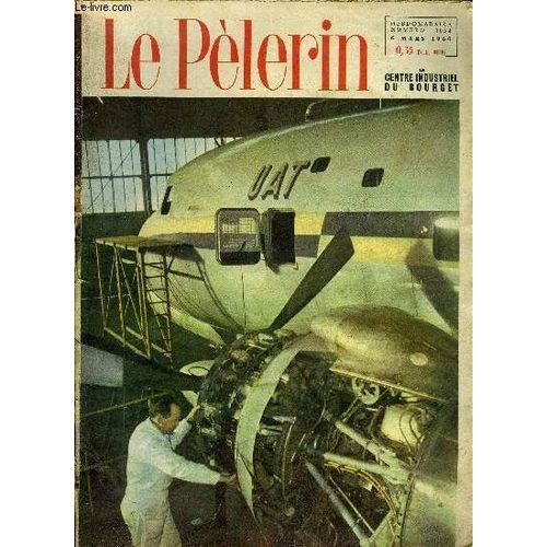 Le Pèlerin N° 4034 - Les Salésiens De Don Bosco, Grève De L E.D.F. Ou Grève De Dieu, Au Service De L Afrique : L Uat, La Pierre Et L Eau N°4 Par Marie Barrère Affre, La Vocation Difficile De Saint(...)