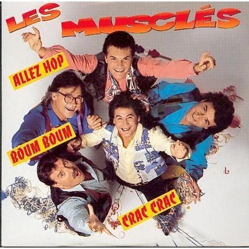 Allez Hop Boum Boum Crac Crac