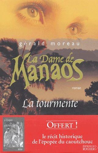 La Dame De Manaos - La Tourmente