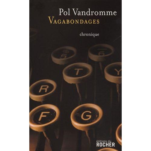 Vagabondages - Chroniques Buissonnières