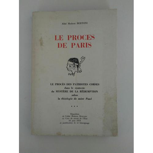 Le Procès De Paris. Le Procès Des Patriotes Corses Dans Le Contexte Du Mystère De La Rédemption Selon La Théologie De Saint Paul.