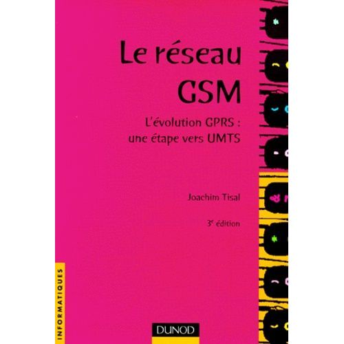 Le Réseau Gsm - L'évolution Gprs, Une Étape Vers Umts