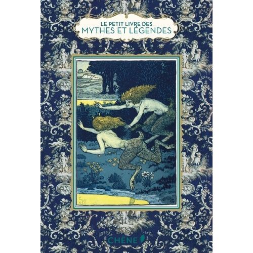 Le Petit Livre Des Mythes Et Légendes
