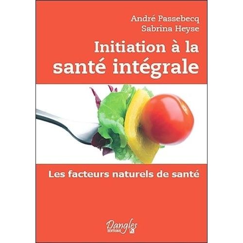Initiation À La Santé Intégrale