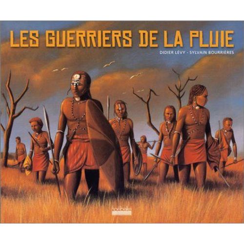 Les Guerriers De La Pluie