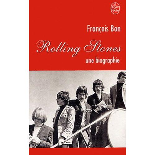 Rolling Stones - Une Biographie