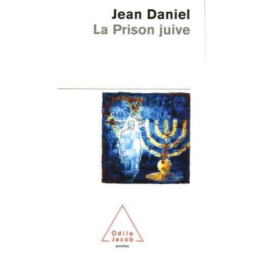 La Prison Juive - Humeurs Et Méditations D'un Témoin