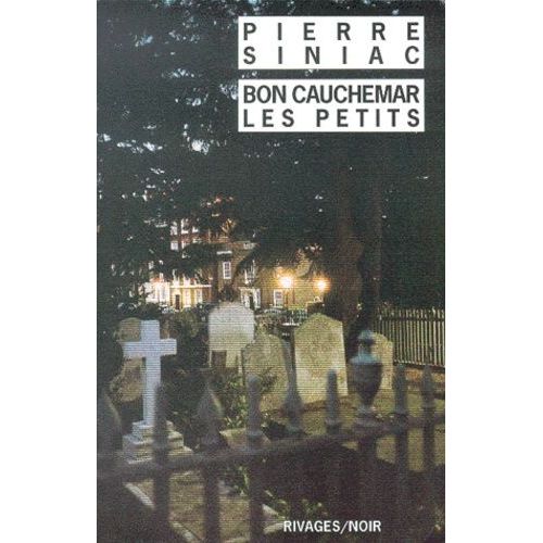 Bon Cauchemar Les Petits