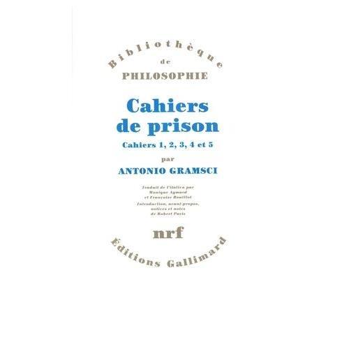 Cahiers De Prison - Tome 1, Cahiers 1, 2, 3, 4 Et 5