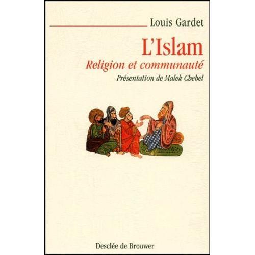 L'islam - Religion Et Communauté
