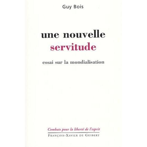 Une Nouvelle Servitude