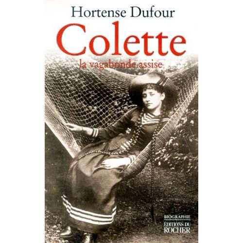 Colette - La Vagabonde Assise